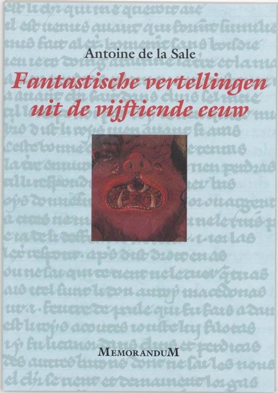 Cover van het boek 'Fantastische vertellingen uit de vijftiende eeuw / druk 1' van A. de la Sale