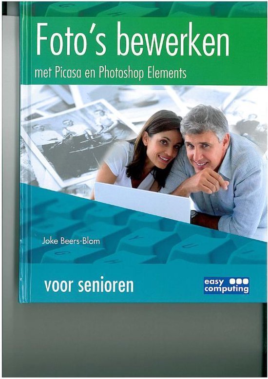 Cover van het boek 'Foto's bewerken voor senioren' van Joke Beers-Blom