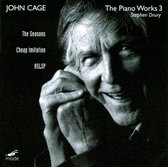 Cage: The Piano Works Vol 3 / Stephen Drury