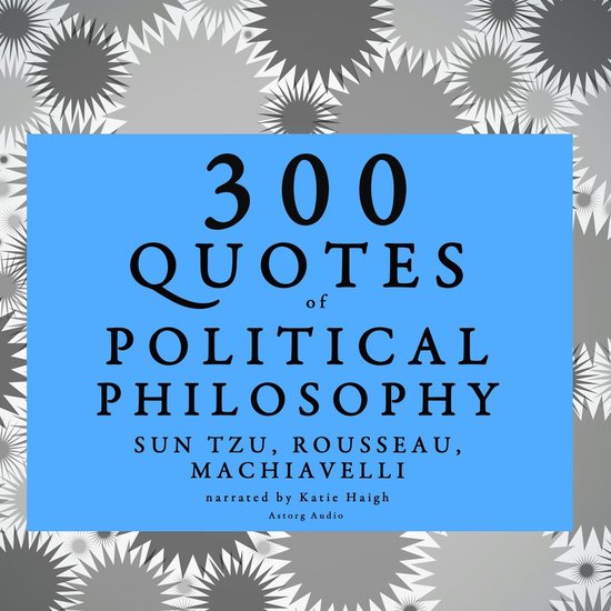 300 quotes of Political philosophy with Rousseau, Sun Tzu &  ... - cover