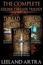 Ticca and Lebuin's original epic fantasy adventure 1 - The Complete Golden Threads Trilogy