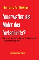 Feuerwaffen als Motor des Fortschritts?