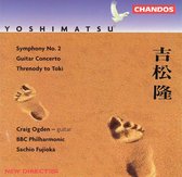 Yoshimatsu: Symphony No 2, etc / Ogden, Fujioka, BBC Phil