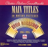 Ennio Morricone Vol. 1: Main Titles 1965-1995