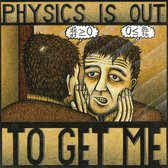 Michael Knight - Physics Is Out To Get Me (LP)