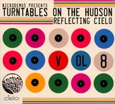 Turntables On the Hudson, Vol. 8: Reflecting Cielo