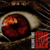 Killing Time - Three Steps Back (CD)