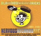 Deja Vu-Those Nervous Tracks / Incl. Kim English, Nu Yorican Soul, Kerri C