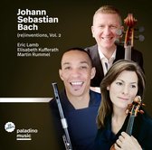 Eric Lamb, Elisabeth Kufferath, Martin Rummel - Bach (Re)Inventions, Vol. 2 (CD)