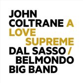 Dal Sasso Big Band - John Coltrane: A Love Supreme (CD)