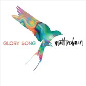 Matt Redman - Glory Song (CD)