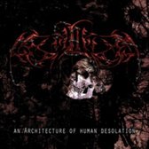 Architecture of Human Desolation