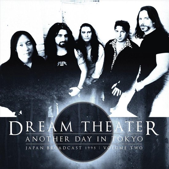 Dream Theater - Another Day In Tokyo Vol.2