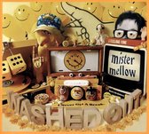 Washed Out - Mister Mellow (2 CD)
