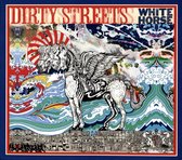 Dirty Streets - White Horse