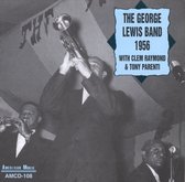 The George Lewis Band - 1956 - With Clem Raymond & Tony Parenti (CD)