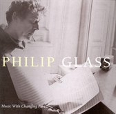 Glass: Music With Changing Parts / Philip Glass Ensemble