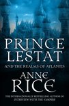 The Vampire Chronicles 12 - Prince Lestat and the Realms of Atlantis