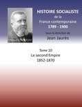 HISTOIRE SOCIALISTE 10 - Histoire socialiste de la France contemporaine