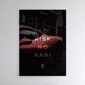 Walljar - No Risk No Rari Part 4 - Muurdecoratie - Poster met lijst