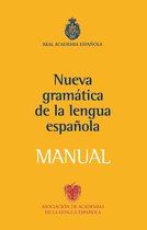 NUEVAS OBRAS REAL ACADEMIA - Manual de la Nueva Gramática de la lengua española