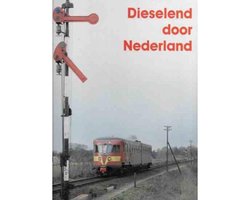 Dieselend door Nederland