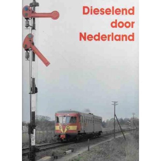 Dieselend door Nederland - cover