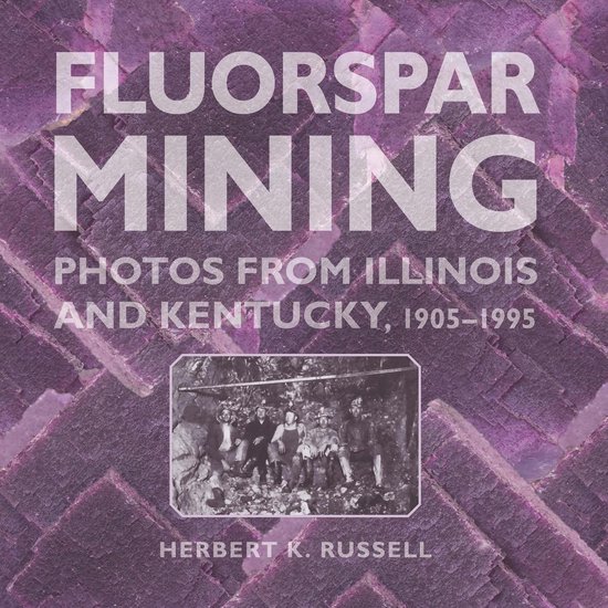 Shawnee Books - Fluorspar Mining - cover