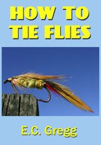 How To Tie Flies