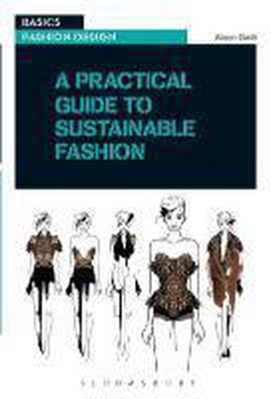 A Practical Guide to Sustainable Fashion