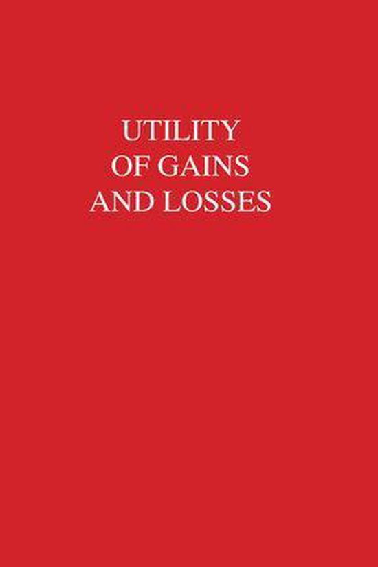 Scientific Psychology Series - Utility of Gains and Losses - cover