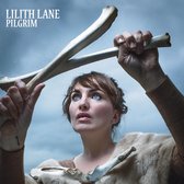 Lilith Lane - Pilgrim (LP)