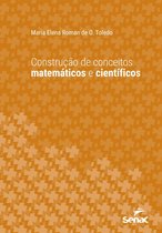 Série Universitária - Construção de conceitos matemáticos e científicos