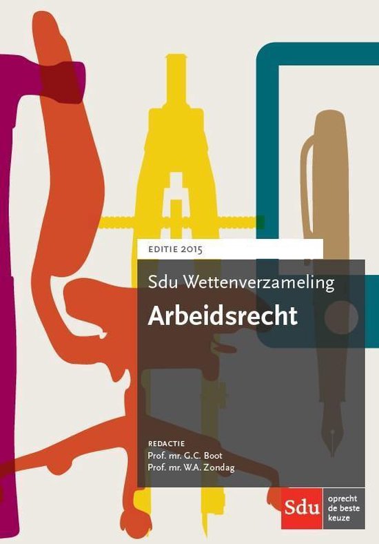 Sdu Wettenverzameling Arbeidsrecht 2015