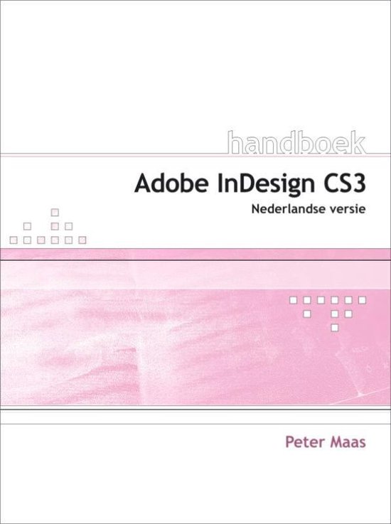 Cover van het boek 'Adobe InDesign CS3' van P. Maas
