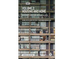 Global Reflections on COVID-19 and Urban Inequalities - Volume 2: Housing and Home