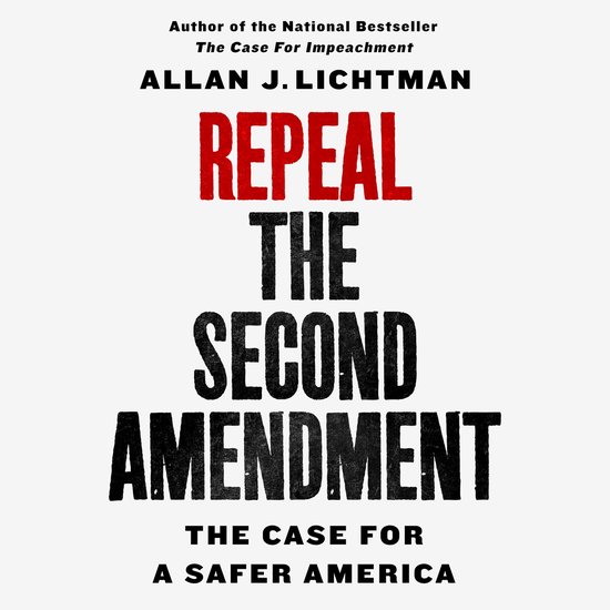 Repeal the Second Amendment - cover