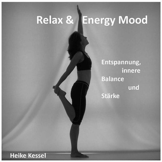 Relax & Energy Mood: Entspannung, Innere Balance und Stärke - cover