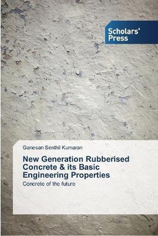New Generation Rubberised Concrete & its Basic Engineering P ... - cover