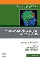 The Clinics: Radiology Volume 31-2 - Evidence-Based Vascular Neuroimaging, An Issue of Neuroimaging Clinics of North America