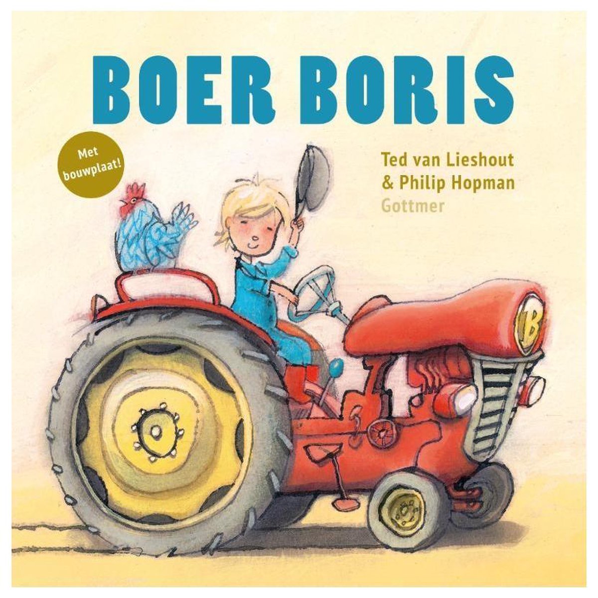 Boer Boris  -   Boer Boris (met bouwplaat) - Ted van Lieshout