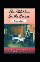 The Old Man in the Corner Annotated