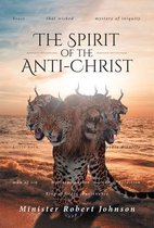 THE SPIRIT OF THE ANTI-CHRIST