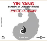 Cyrille J-D Javary - Yin Yang ; L'embleme De La Pensee Chinoise (3 CD)