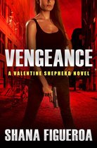 Valentine Shepherd 1 - Vengeance