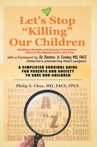 Let’S Stop ''Killing'' Our Children