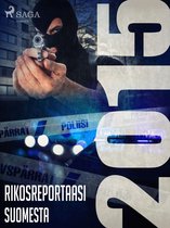 Pohjolan poliisi kertoo - Rikosreportaasi Suomesta 2015