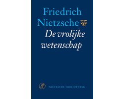 Nietzsche-bibliotheek - De vrolijke wetenschap