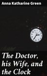 The Doctor, his Wife, and the Clock
