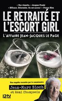 Hors collection - L'escort girl et le retraité. L'affaire Jean-Jacques Lepage